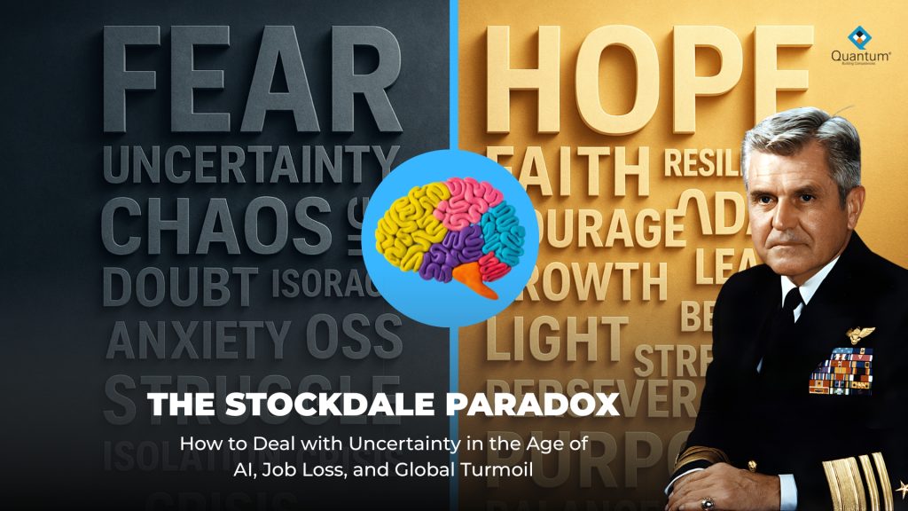 The Stockdale Paradox: How to Deal with Uncertainty in the Age of AI, Job Loss, and Global Turmoil
